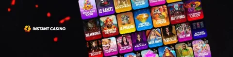 Quels sont les jeux de casino disponibles sur le casino Instant ?